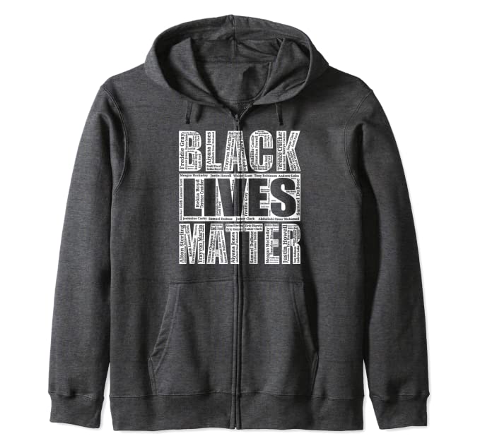 Black Lives Names Zip Hoodie