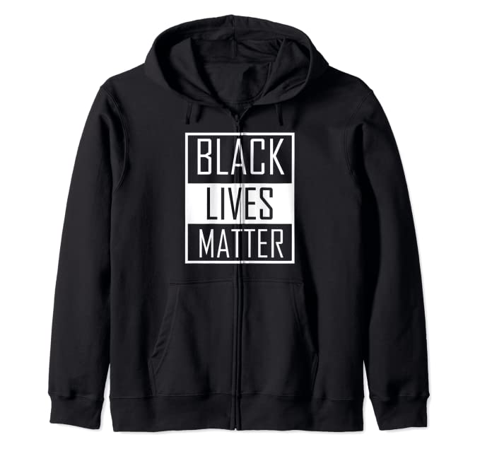 Black Lives Matter Zip Hoodie