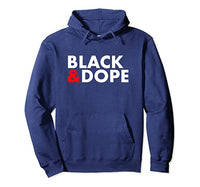 Black and Dope Hoodie - Visibly Black