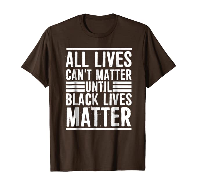 All Lives Can't Matter Men's Tee