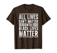 All Lives Can't Matter Men's Tee