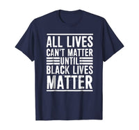 All Lives Can't Matter Men's Tee