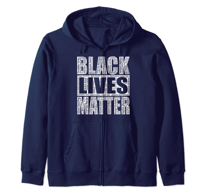 Black Lives Names Zip Hoodie