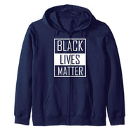 Black Lives Matter Zip Hoodie