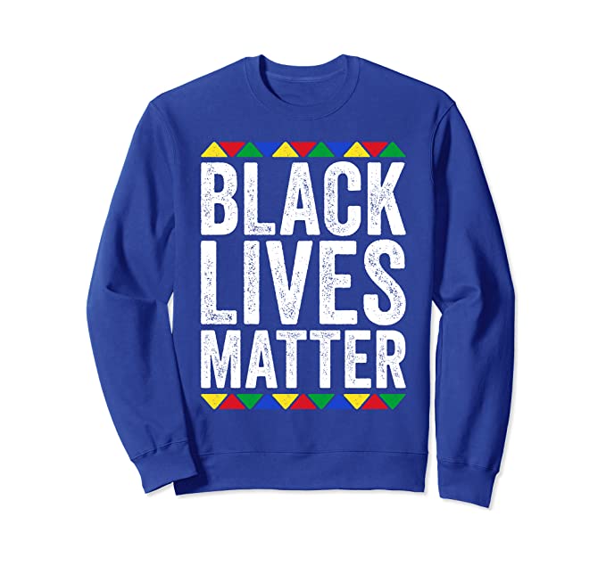 Black Lives Matter Sweatshirt