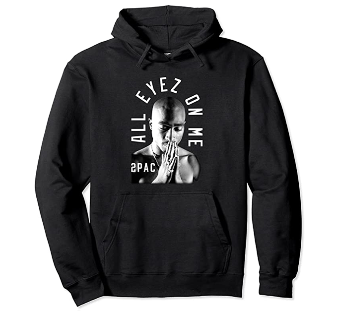 All eyez on me hoodie hotsell