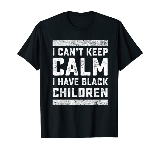 I Have Black Children Men's Tee