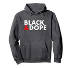 Black and Dope Hoodie - Visibly Black