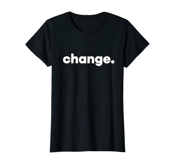 Change Women's Tee