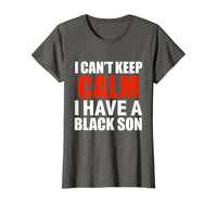 I Have A Black Son Women's Tee