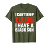 I Have A Black Son Men's Tee
