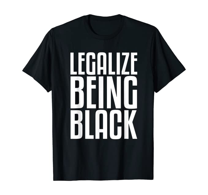 Legalize Being Black Men's Tee