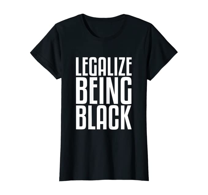 Legalize Being Black Women's Tee