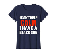I Have A Black Son Women's Tee