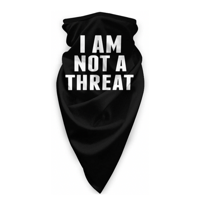I Am Not A Threat Full Neck Gaiter