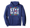 Stay Woke Hoodie - Visibly Black
